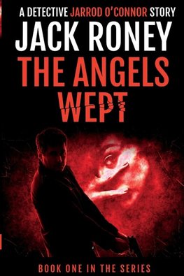 The Angels Wept