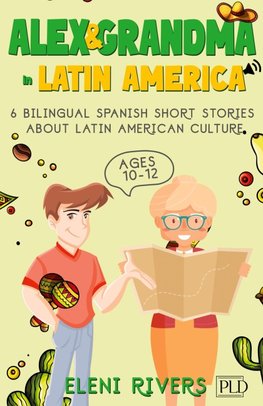 Alex & Grandma in Latin America