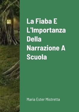 La fiaba e l'importanza della narrazione a scuola