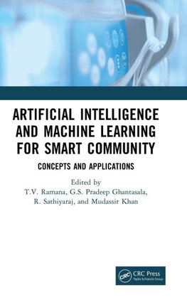 Artificial Intelligence and Machine Learning for Smart Community