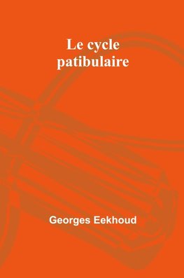 Le cycle patibulaire
