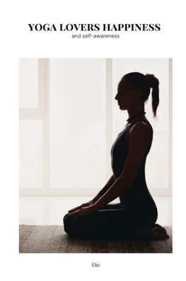 yoga lovers happiness and self-awareness