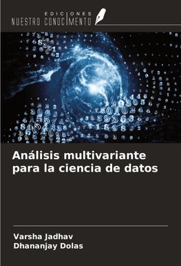 Análisis multivariante para la ciencia de datos
