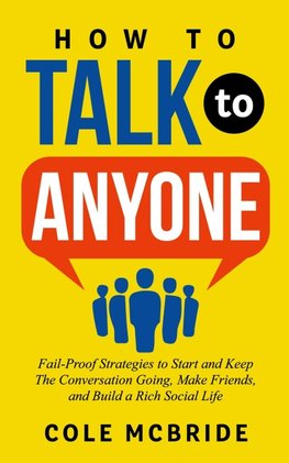 How to Talk to Anyone