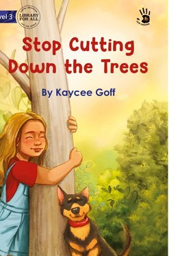 Stop Cutting Down the Trees - Our Yarning