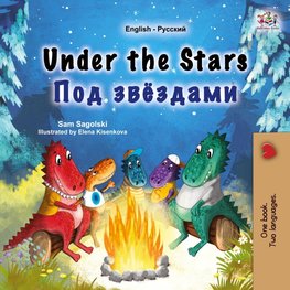 Under the Stars (English Russian Bilingual Kids Book)