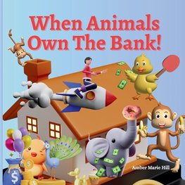 When Animals Own The Bank!
