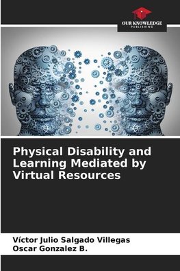 Physical Disability and Learning Mediated by Virtual Resources