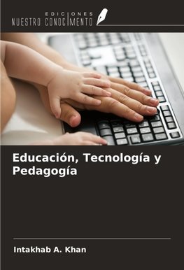 Educación, Tecnología y Pedagogía