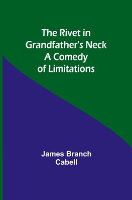 The Rivet in Grandfather's Neck