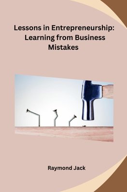 Lessons in Entrepreneurship