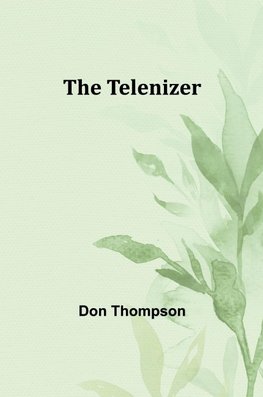 The Telenizer