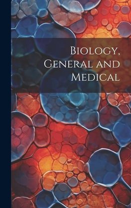 Biology, General and Medical