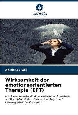 Wirksamkeit der emotionsorientierten Therapie (EFT)