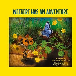 Weebert Has An Adventure