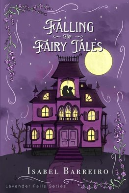 Falling For Fairy Tales