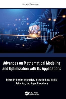 Advances on Mathematical Modeling and Optimization with Its Applications