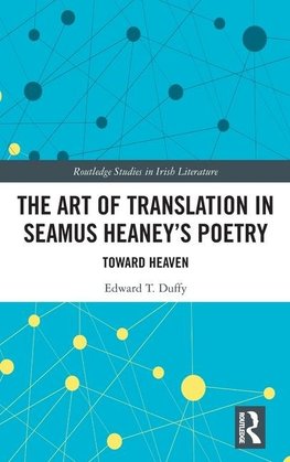 The Art of Translation in Seamus Heaney's Poetry