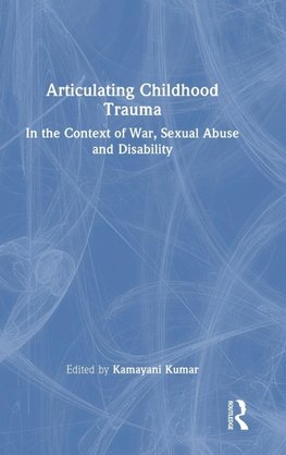 Articulating Childhood Trauma
