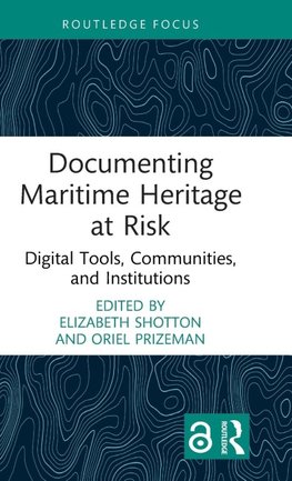 Documenting Maritime Heritage at Risk