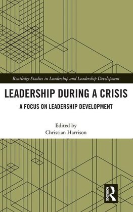 Leadership During a Crisis