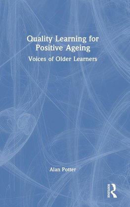 Quality Learning for Positive Ageing