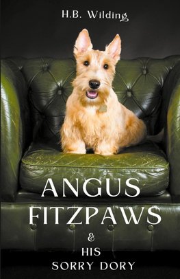 Angus Fitzpaws & His Sorry Dory