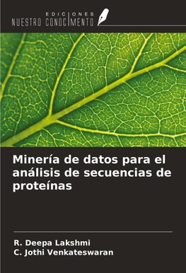 Minería de datos para el análisis de secuencias de proteínas