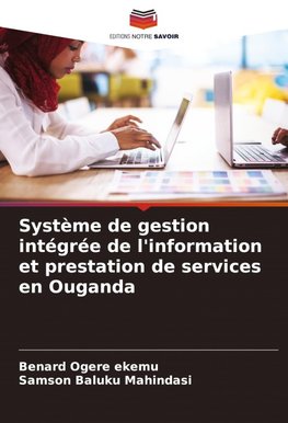 Système de gestion intégrée de l'information et prestation de services en Ouganda