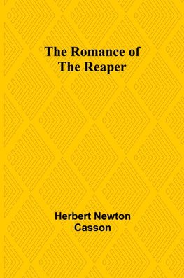 The Romance of the Reaper