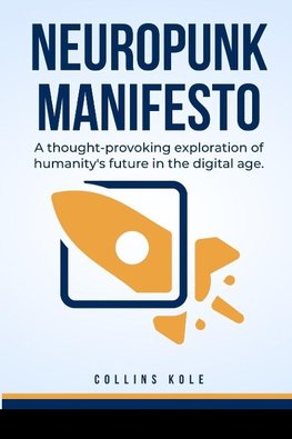 Neuropunk Manifesto