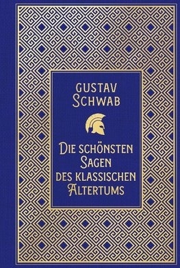 Die schönsten Sagen des klassischen Altertums