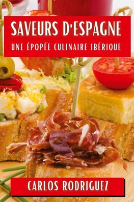 Saveurs d'Espagne