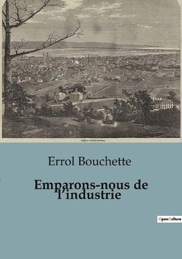 Emparons-nous de l'industrie
