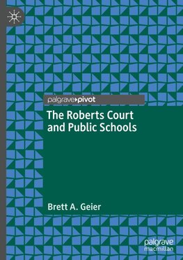 The Roberts Court and Public Schools
