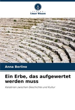 Ein Erbe, das aufgewertet werden muss