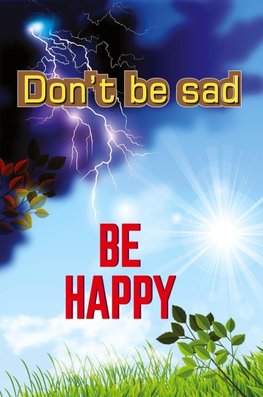 Don't Be Sad