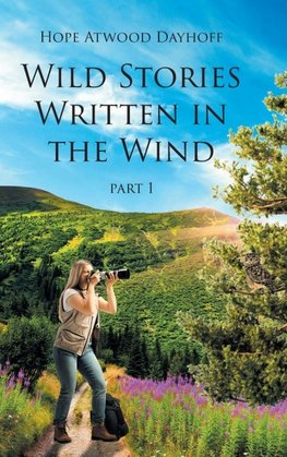 Wild Stories Written in the Wind