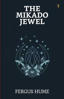 The Mikado Jewel