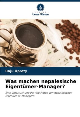 Was machen nepalesische Eigentümer-Manager?