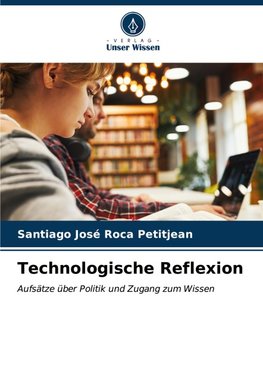 Technologische Reflexion