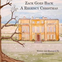Zack Goes Back A Regency Christmas