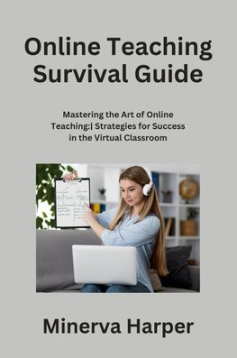 Online Teaching Survival Guide