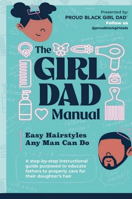The Girl Dad Manual