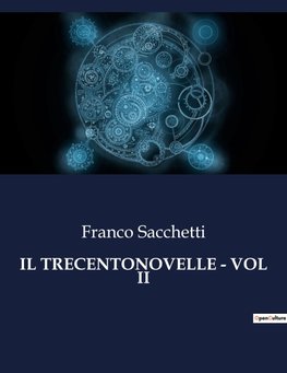 IL TRECENTONOVELLE - VOL II