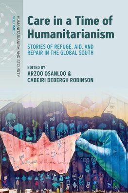 Care in a Time of Humanitarianism