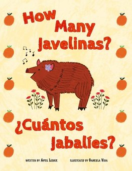 How Many Javelinas?/¿Cuántos Jabalíes?