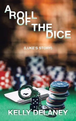 A Roll of the Dice