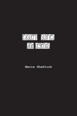 Eastern Stories and Legends