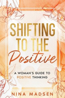 Shifting to the Positive